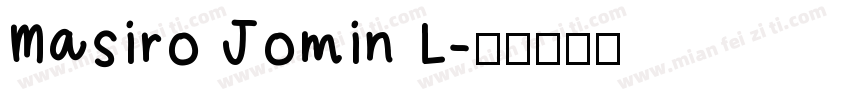 Masiro Jomin L字体转换